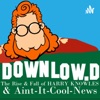 Downlowd: The Rise and Fall of Harry Knowles and Ain't It Cool News artwork