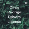 Olivia Rodrigo Drivers License artwork