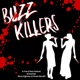 Buzz Killers: A True Crime Podcast