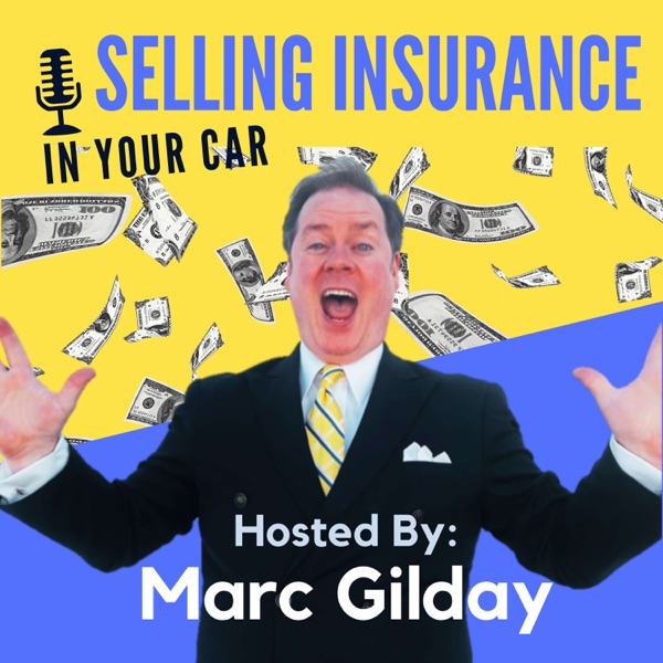 Selling Insurance In Your Car with Marc Gilday Artwork