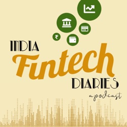 The India FinTech Diaries