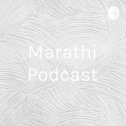 Marathi Podcast