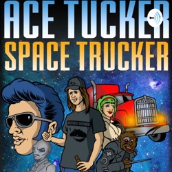 Ace Tucker Space Trucker Xmas Special 2019