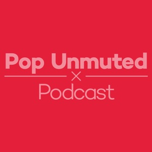 Pop Unmuted