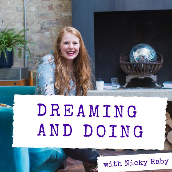Dreaming and Doing with Nicky Raby Artwork