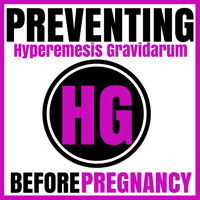 Preventing HG Podcast: Hyperemesis Gravidarum | Pregnancy | Morning Sickness | Nutrition | Root Causes | Alternative Treatmen podcast