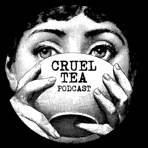 Cruel Tea Artwork