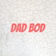 Dad Bod