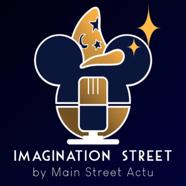 Imagination Street - Podcast Disney
