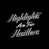 Highlights Are For Hustlers artwork