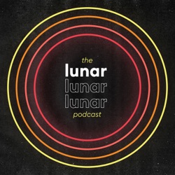 The Lunar Podcast