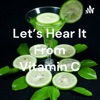 Let's Hear It From Vitamin C artwork