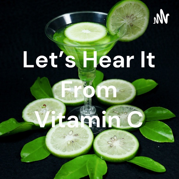 Let's Hear It From Vitamin C Artwork