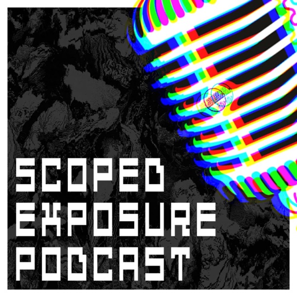 Scoped Exposure Podcast Artwork