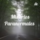 Misterios Paranormales 