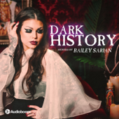 Dark History - Audioboom Studios