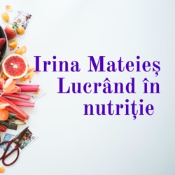 Irina Mateieș Lucrând în nutriție 