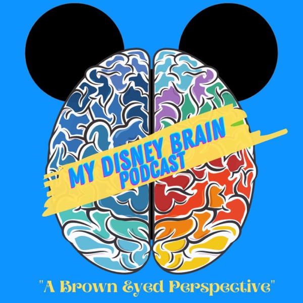 My Disney Brain Podcast Artwork