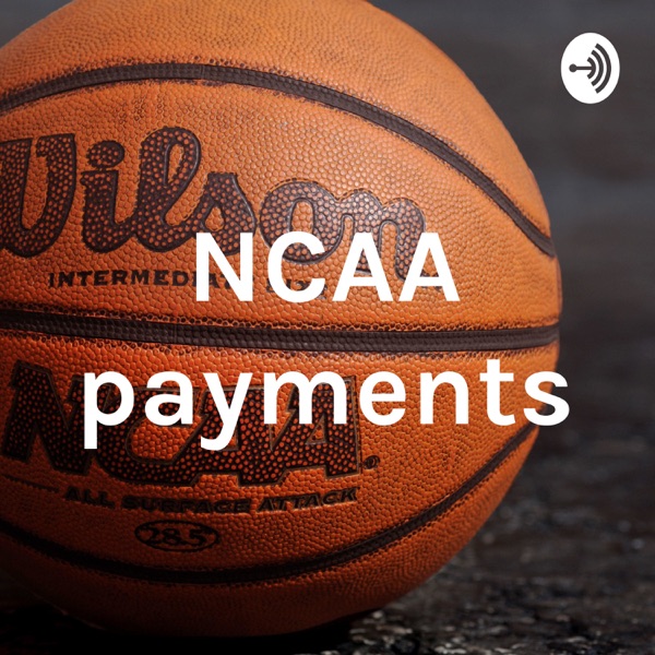 NCAA payments Artwork