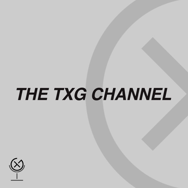 The TXG Podcast Channel Artwork
