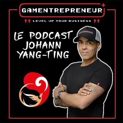 Podcast Gamentrepreneur By Johann Yang-Ting Podcast Gamentrepreneur By Johann Yang-Ting