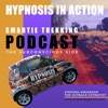 Hypnosis In Action: Smartie Trekking Podcast