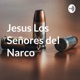 Los señores del narco