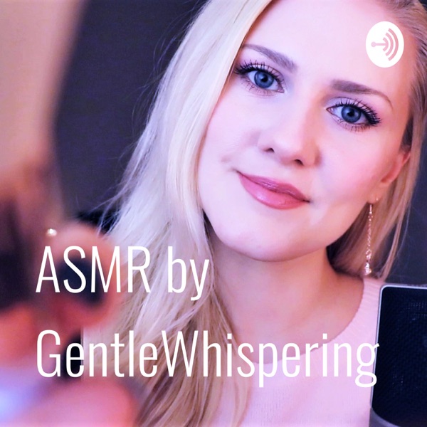 ASMR by GentleWhispering