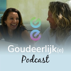 Goudeerlijk(e) Podcast