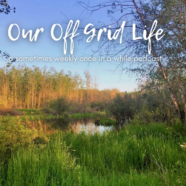 Our Off Grid Life Artwork