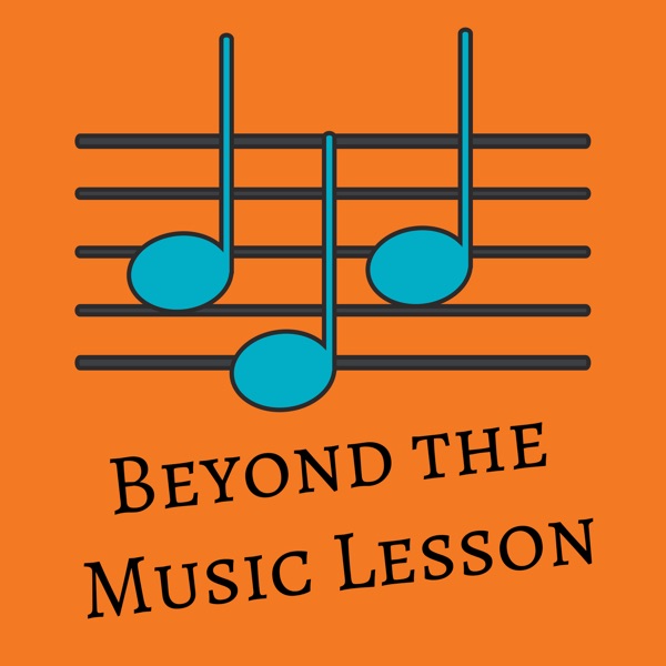 Beyond the Music Lesson