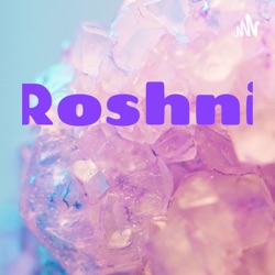 Roshni 