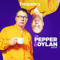 The Pepper & Dylan Show podcast