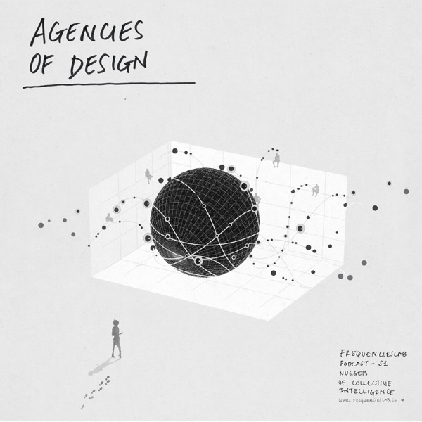 Agencies of Design