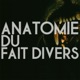 Anatomie du fait divers