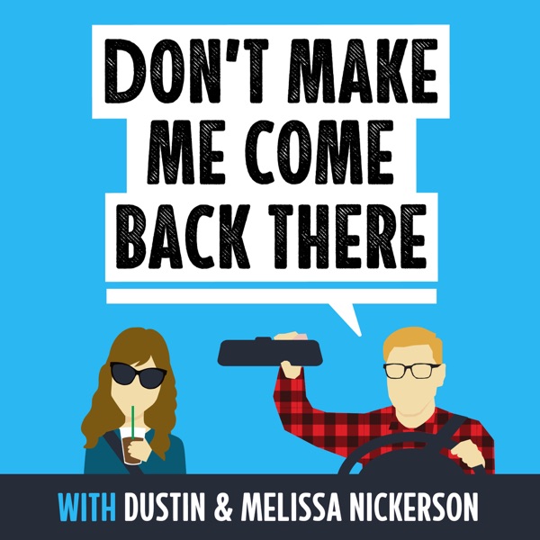 Don't Make Me Come Back There