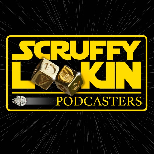 Artwork for Scruffy Looking Podcasters: A Star Wars Podcast