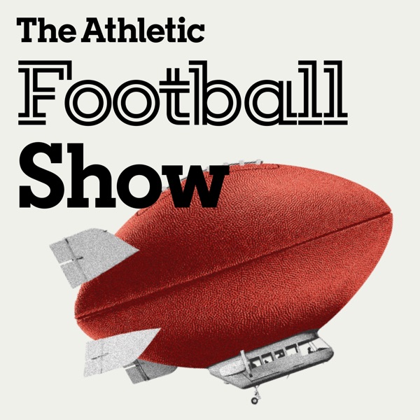 The Athletic Football Show: A show about the NFL Artwork