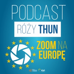 ZoomNaEuropę:Róża Thun - Gość: mec. Michał Wawrykiewicz. Jakie skutki może mieć decyzja Komisja Europejska w obronie niezależnych polskich sędziów?