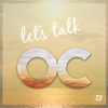 Let's Talk OC - The OC Podcast - Total Betty Podcast Network