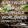 Supernatural House Church - Church Without Walls International