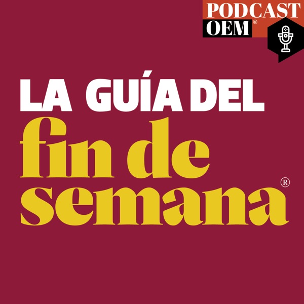 La guía del fin de semana