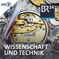 Wissenschaft und Technik podcast