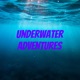 Underwater Adventures