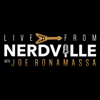 Joe Bonamassa's Live from Nerdville Podcast - Joe Bonamassa