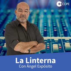 La Linterna con Angel Exposito (26/06/2024) - 20h