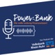 Power:Bank - die volle Ladung Finanzwissen!