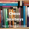 Chess Journeys: Tales of Adult Improvement artwork