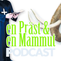 en Präst & en Mammut