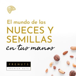 EP. 2 Beneficios de las semillas